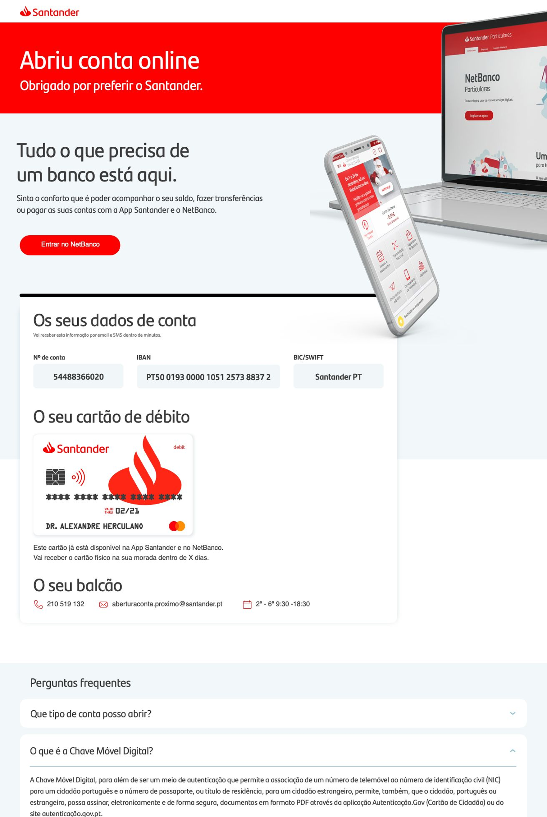 "Abriu conta online" · live confirmation screen · shipped for the September intake